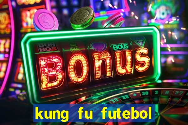 kung fu futebol clube assistir online